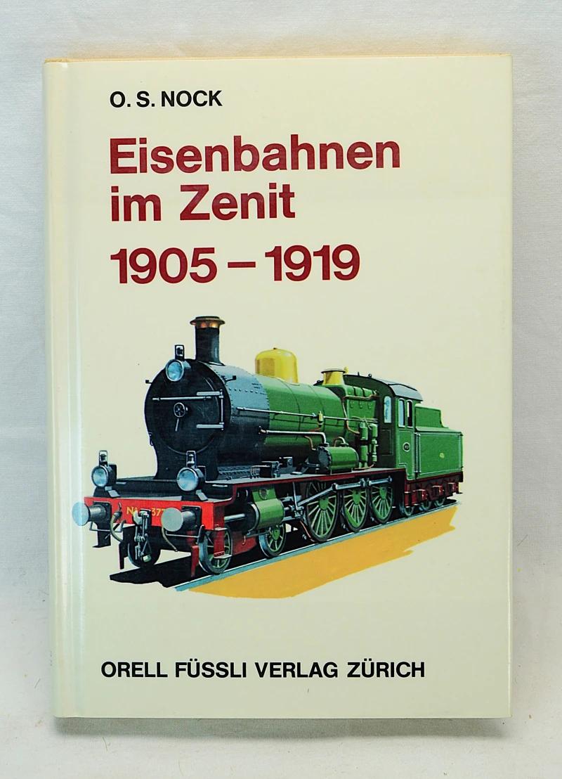 Eisenbahnen im Zenit 1905-1919